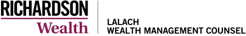  Richardson Wealth | Lalach Wealth Management Counsel 